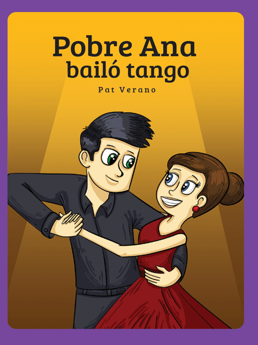 Title details for Pobre Ana bailó tango by Pat Verano - Available